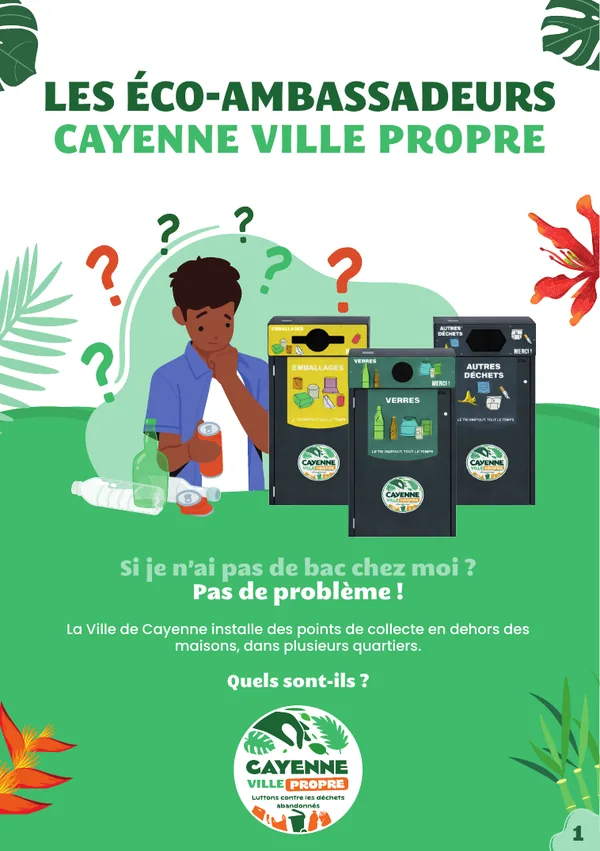 Flyer A5 des éco-ambassadeurs Cayenne Ville Propre, page 1 : « Si je n’ai pas de bac chez moi ? »